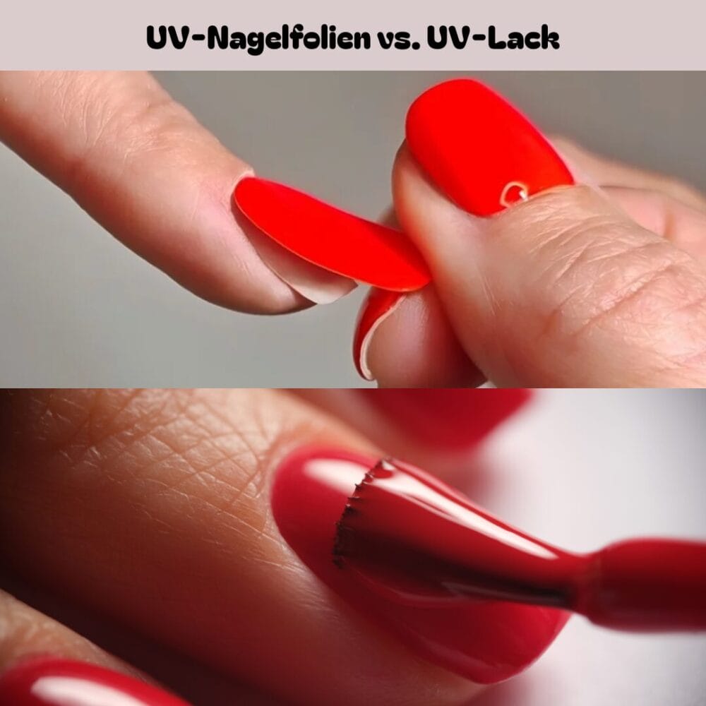 UV-Nagelfolien vs. UV-Nagellack – Wo liegt der Unterschied? (08.07.2025)